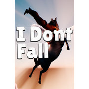 I dont Fall